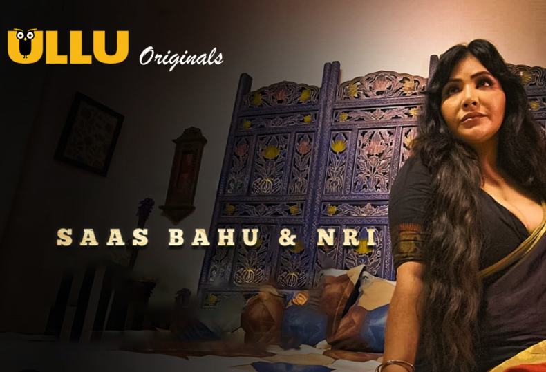 Palang Tod Saas Bahu & NRI ULLU Web Series Watch All Episodes Online