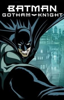 Batman: Gotham Knight an 7.03 Rating