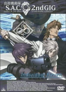 Koukaku Kidoutai: Stand Alone Complex 2nd GIG – Individual Eleven an 8.07 Rating