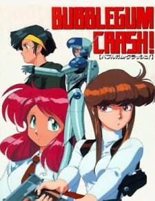 Bubblegum Crash an 6.61 Rating