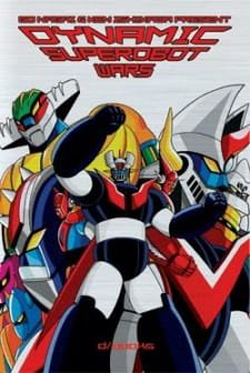Dynamic Super Robots Soushingekki an 6.53 Rating