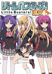 Little Busters!: EX an 7.8100000000000005 Rating