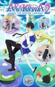 Arakawa Under the Bridge x Bridge an 7.79 Rating
