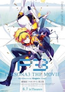 Persona 3 the Movie 2: Midsummer Knight’s Dream an 7.74 Rating