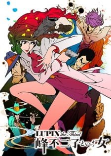 Lupin the Third: Mine Fujiko to Iu Onna an 7.8100000000000005 Rating