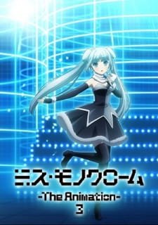 Miss Monochrome The Animation 3 an 6.6 Rating