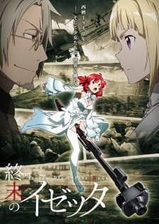 Shuumatsu no Izetta an 6.8100000000000005 Rating