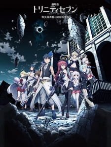 Trinity Seven Movie 1: Eternity Library to Alchemic Girl an 7.38 Rating