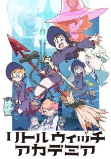 Little Witch Academia (TV) an 8.03 Rating