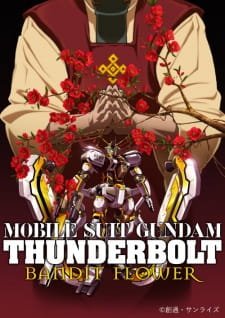 Mobile Suit Gundam Thunderbolt: Bandit Flower an 7.33 Rating