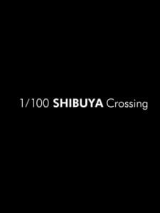 1/100 Shibuya Crossing an 5.2 Rating