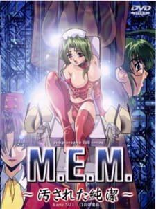 M.E.M.: Yogosareta Junketsu an 5.71 Rating