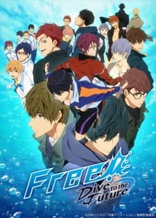 Free!: Dive to the Future an 7.66 Rating
